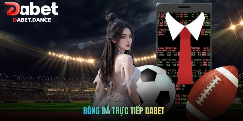 Theo Dõi Các Trận Đấu Bóng Đá Trực Tiếp DABET Full HD 5 Theo Dõi Các Trận Đấu Bóng Đá Trực Tiếp DABET Full HD