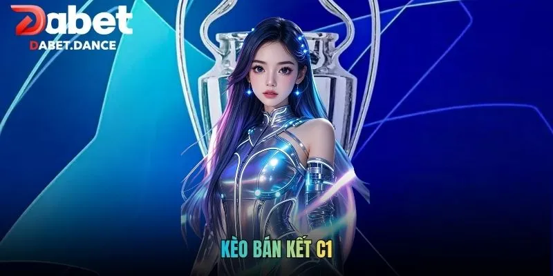 Kèo Bán Kết C1: Phân Tích Chuyên Sâu Và Kinh Nghiệm Hiệu Quả 3 Kèo Bán Kết C1: Phân Tích Chuyên Sâu Và Kinh Nghiệm Hiệu Quả